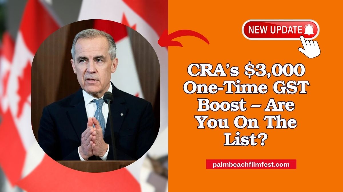 CRA’s $3,000 One-Time GST Boost – Are You On The List?