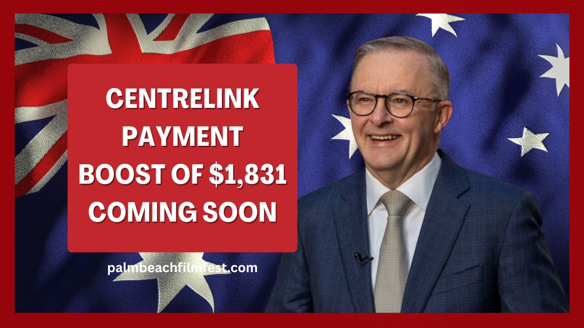 Centrelink Payment Boost of $1,831 Coming Soon- 'You’ll Receive More Within Weeks'