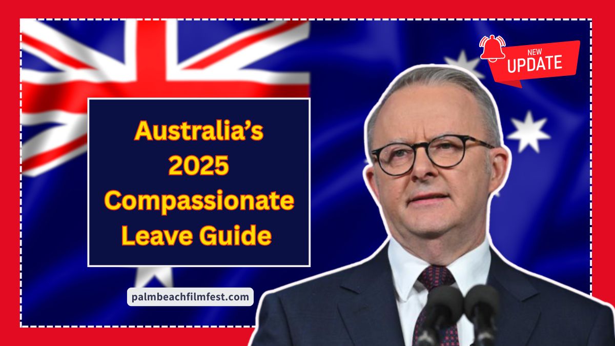 Australia’s 2025 Compassionate Leave Guide – Eligibility, Claim Process & Payment Details